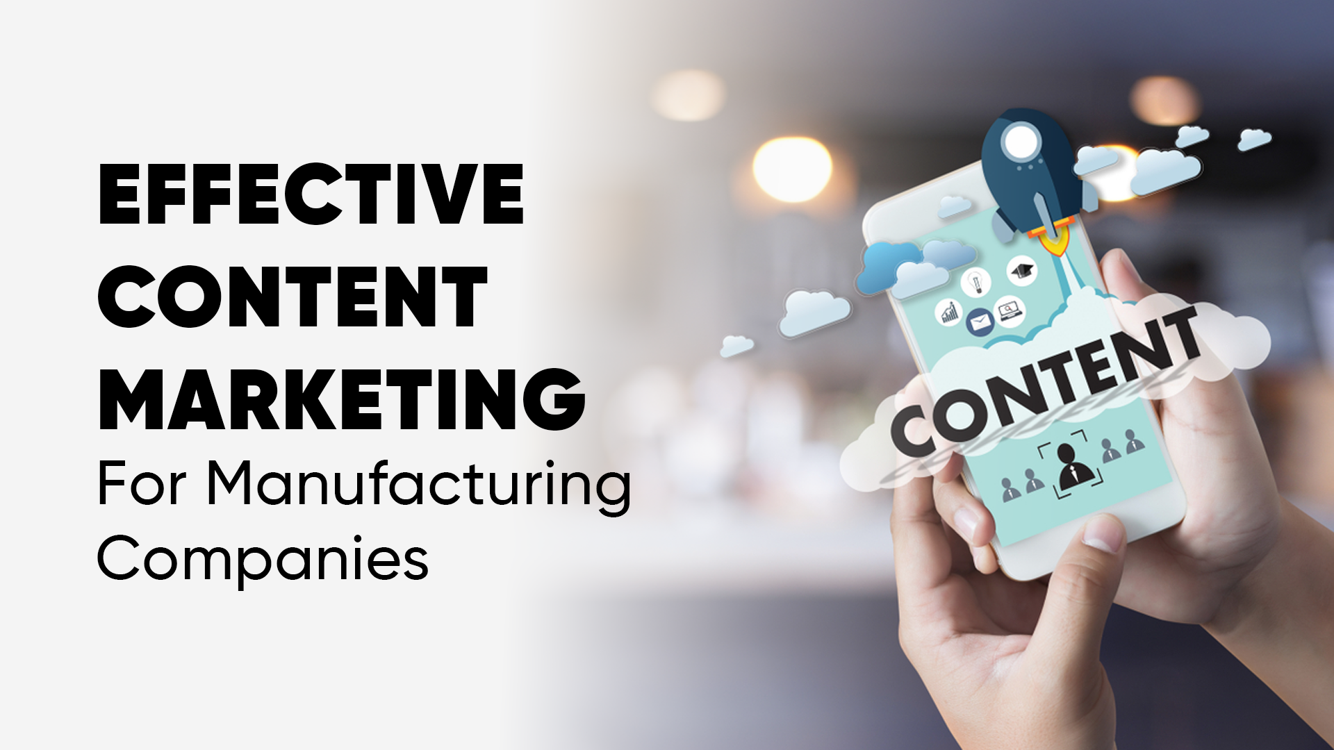 Effective content marketing strategies for manufacturing companies.