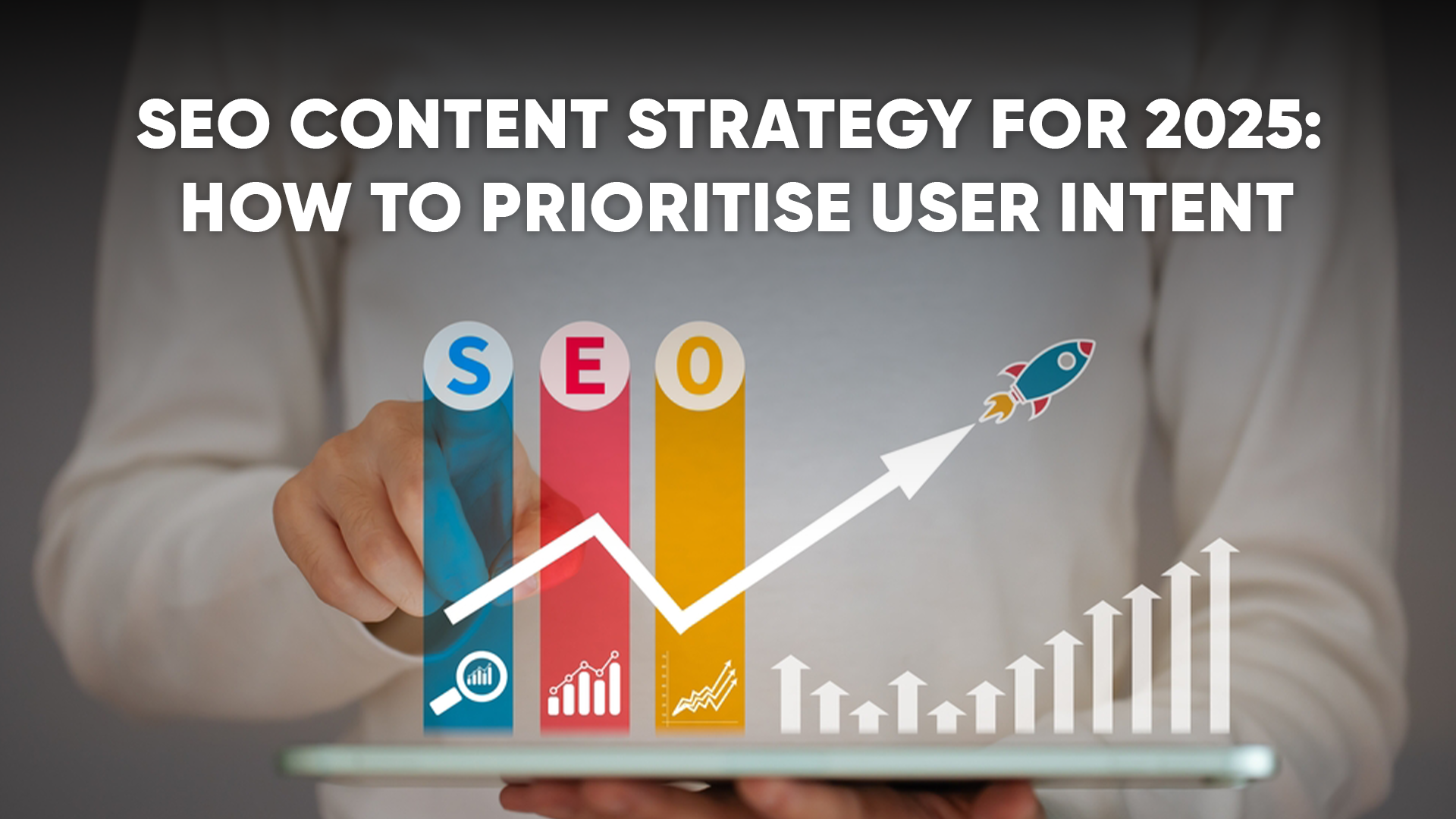 SEO Content Strategy: Prioritizing User Intent - BrightBrain