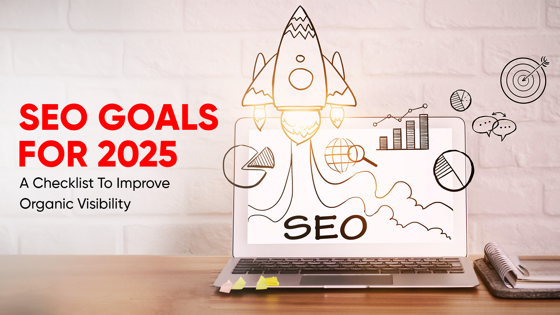 SEO goals for 2025 and how to improve organic search visibility.